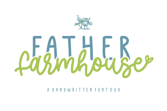 Father Farmhouse: A Font Pairing That Balances Whimsy and Clarity