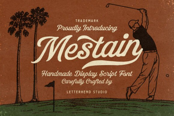 Mestain Script: A Font That Brings Vintage Soul to Modern Design