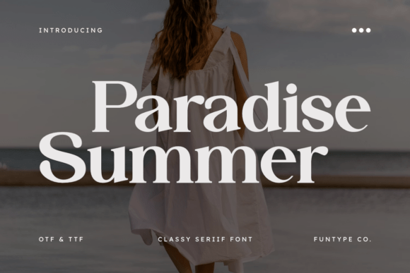 Paradise Summer: The Bold Serif for Unforgettable Branding