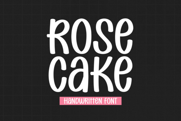 Rose Cake: A Handwritten Font That Actually Works for Your Brand