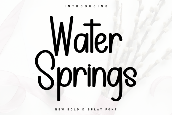 Water Springs: The Handwritten Font That Brings Casual Luxury to Your Designs